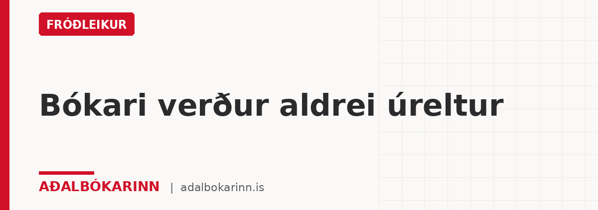 Bókari verður aldrei úreltur