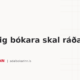 Hvernig bókara skal ráða?