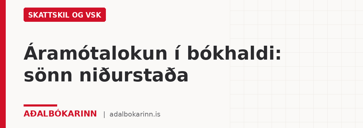 Áramótalokun í bókhaldi: sönn niðurstaða