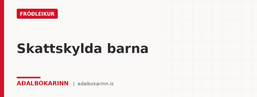 Skattskylda barna